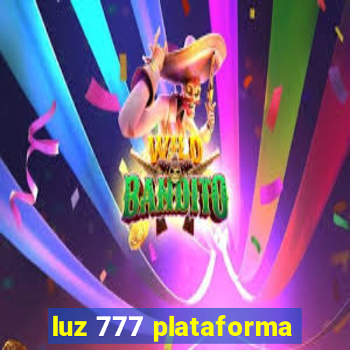 luz 777 plataforma